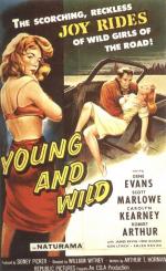 Постер Young and Wild: 463x755 / 93 Кб