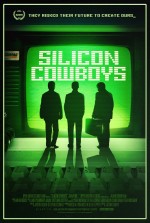 Постер Silicon Cowboys: 1000x1481 / 1235.17 Кб