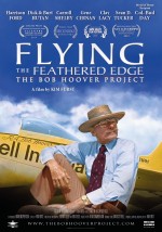 Постер Flying the Feathered Edge: The Bob Hoover Project: 603x858 / 192.44 Кб