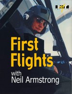 Постер First Flights with Neil Armstrong: 775x1000 / 82.34 Кб