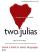 Two Julias