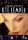 The Thousand and Ones Lives of Ute Lemper
