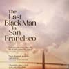 Фото - Последний черный в Сан-Франциско: 100x100 / 3 Кб