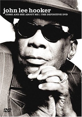 Фото - John Lee Hooker: Come and See About Me: 333x475 / 42 Кб