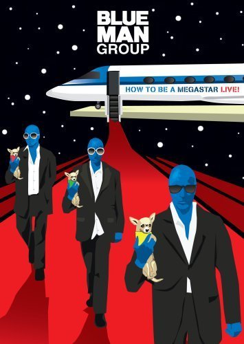 Фото - Blue Man Group: How to Be a Megastar 2.0: 355x500 / 34 Кб