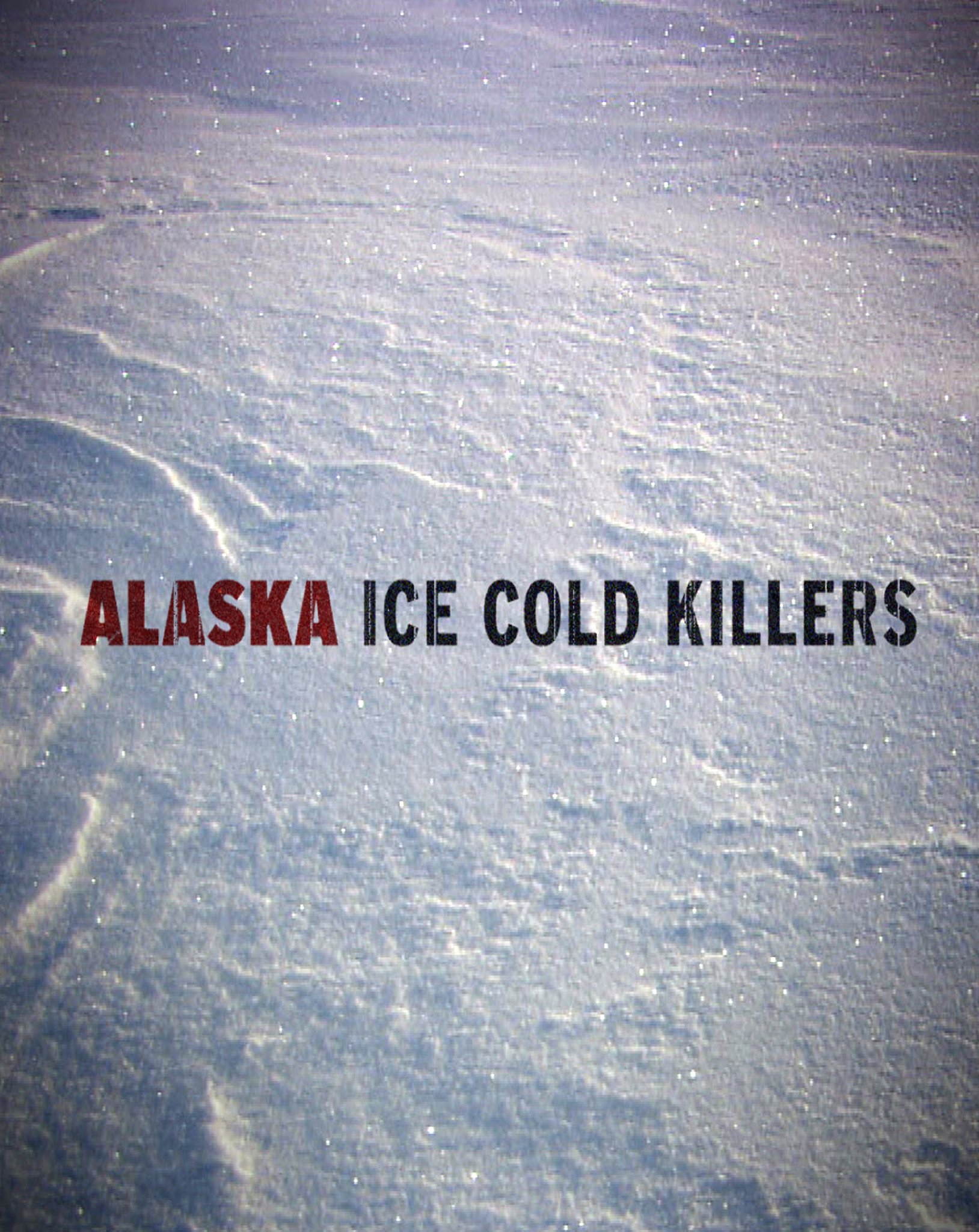 Фото - Alaska: Ice Cold Killers: 1628x2048 / 525 Кб
