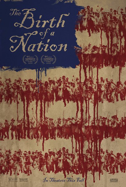 Постер - Рождение нации: 408x604 / 80.17 Кб