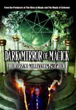 Dark Mirror of Magick: The Vassago Millennium Prophecy