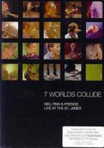 Seven Worlds Collide: Neil Finn &#x26; Friends Live at the St. James