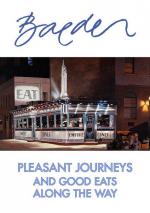Фото Baeder: Pleasant Journeys and Good Eats Along the Way