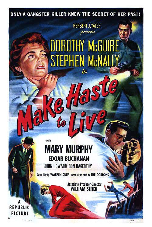 Постер - Make Haste to Live: 500x746 / 97 Кб