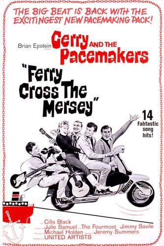 Постер - Ferry Cross the Mersey: 333x500 / 51 Кб