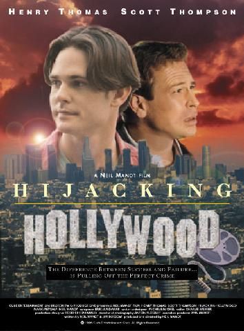 Постер - Hijacking Hollywood: 354x480 / 39 Кб